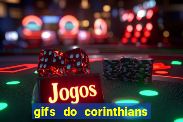 gifs do corinthians para whatsapp